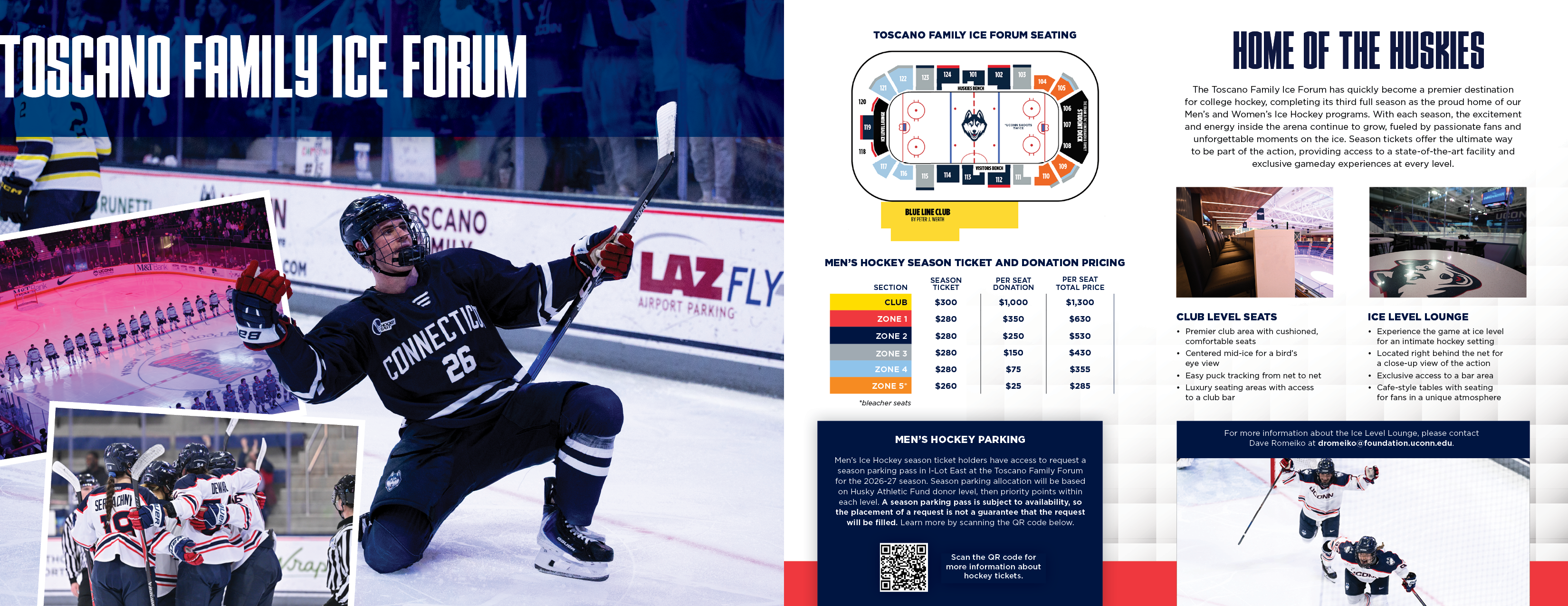 UConn men’s ice hockey player celebrating a goal on the ice at the Toscano Family Ice Forum in front of cheering fans. Seating diagram and interior views of the Toscano Family Ice Forum highlighting spectator areas and premium seating options